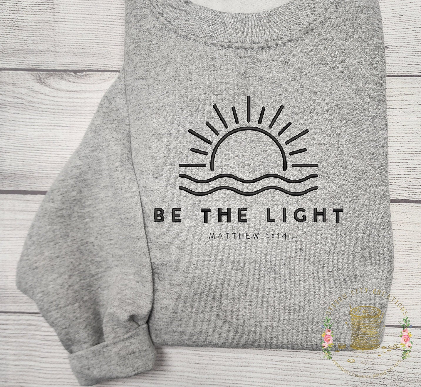 Be The Light Sweatshirt, Religious Sweatshirt