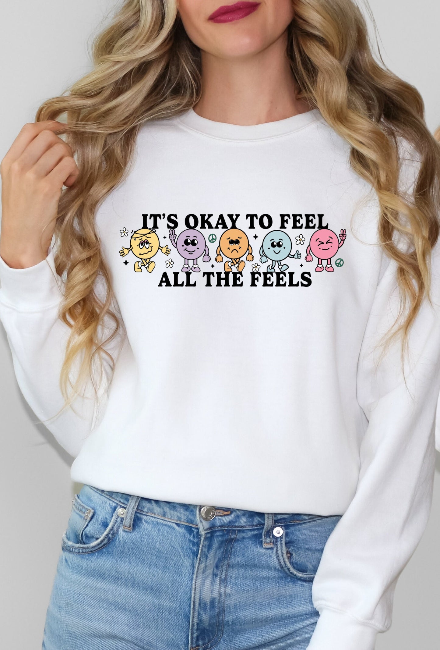 It's Okay to Feel All The Feels Sweatshirt, Emotions Sweatshirt, Mental Health Sweatshirt