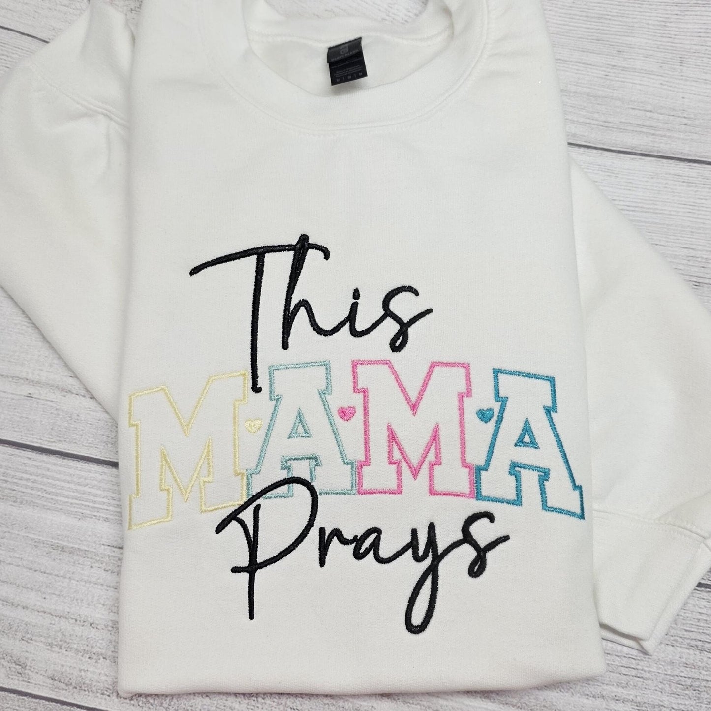 This MAMA Prays Embroidered Sweatshirt, Mothers Day Gift