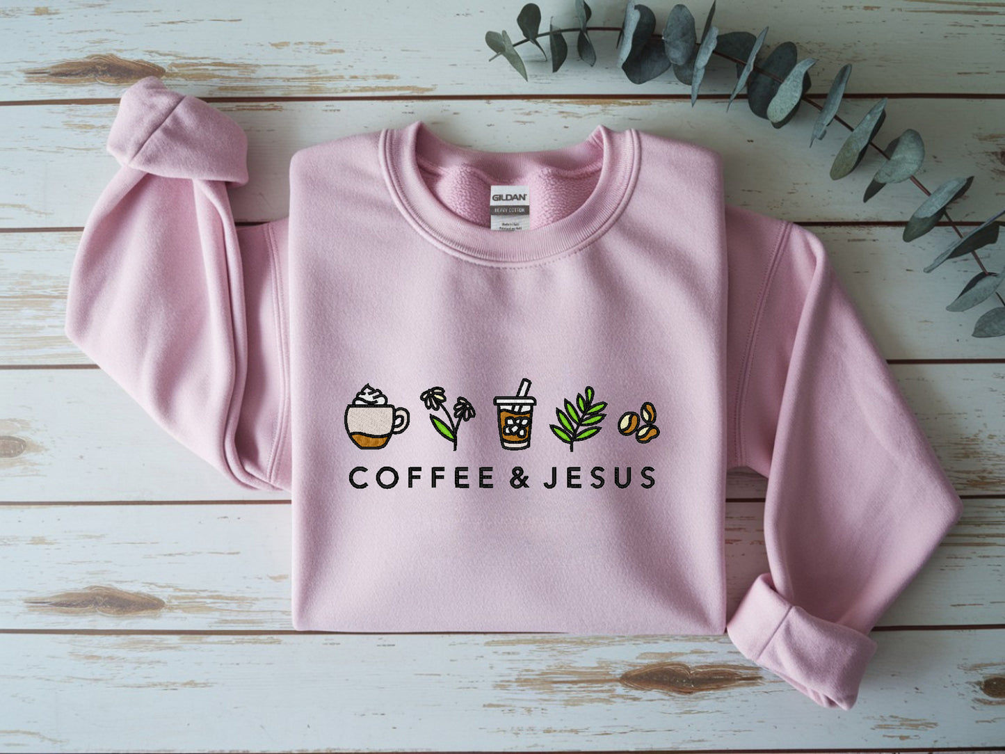 Coffee and Jesus Embroidered Sweatshirt