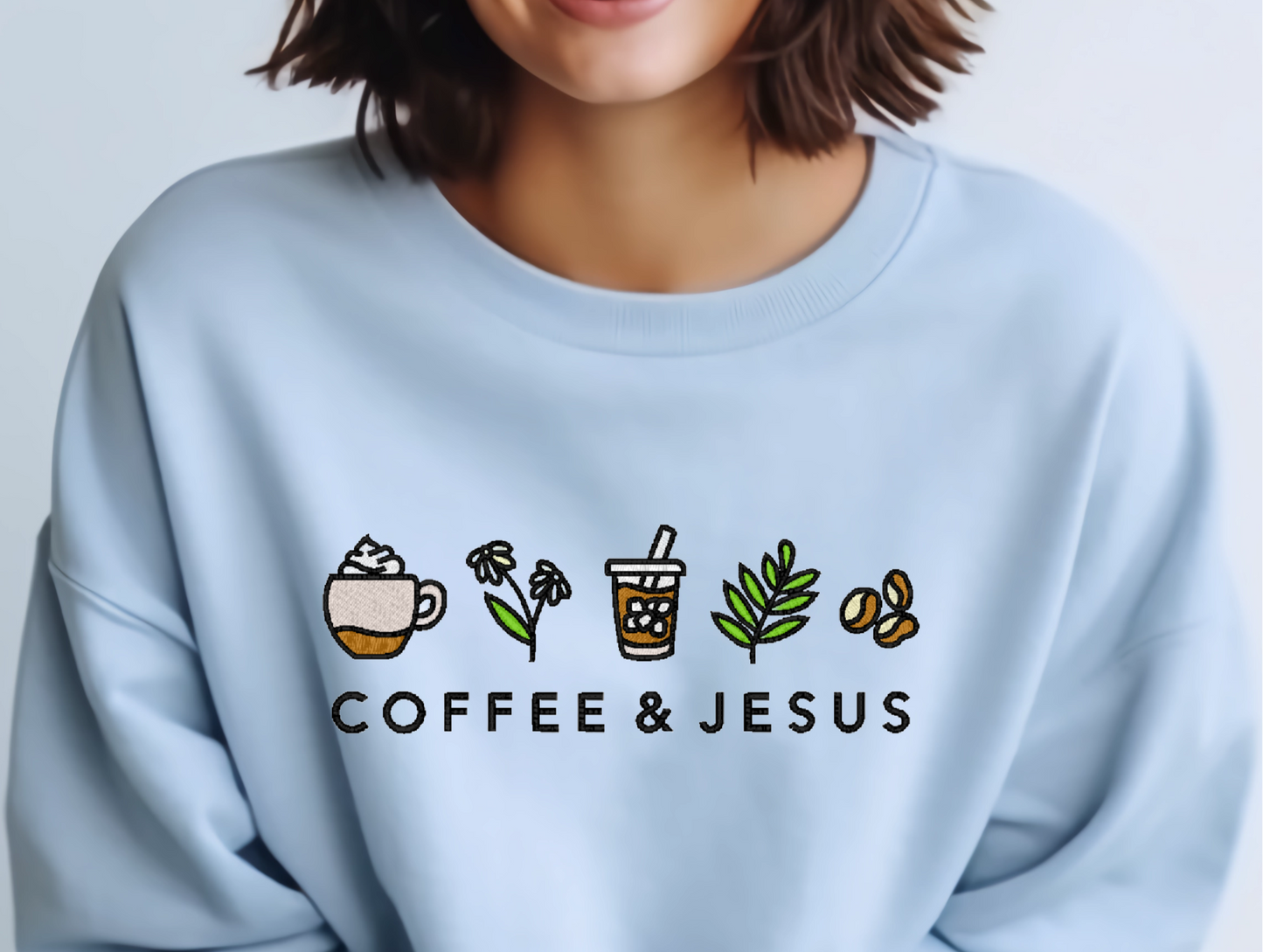 Coffee and Jesus Embroidered Sweatshirt