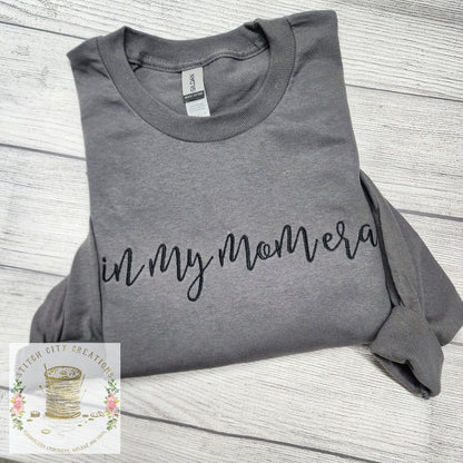 In My Mom Era Long Sleeve T-Shirt