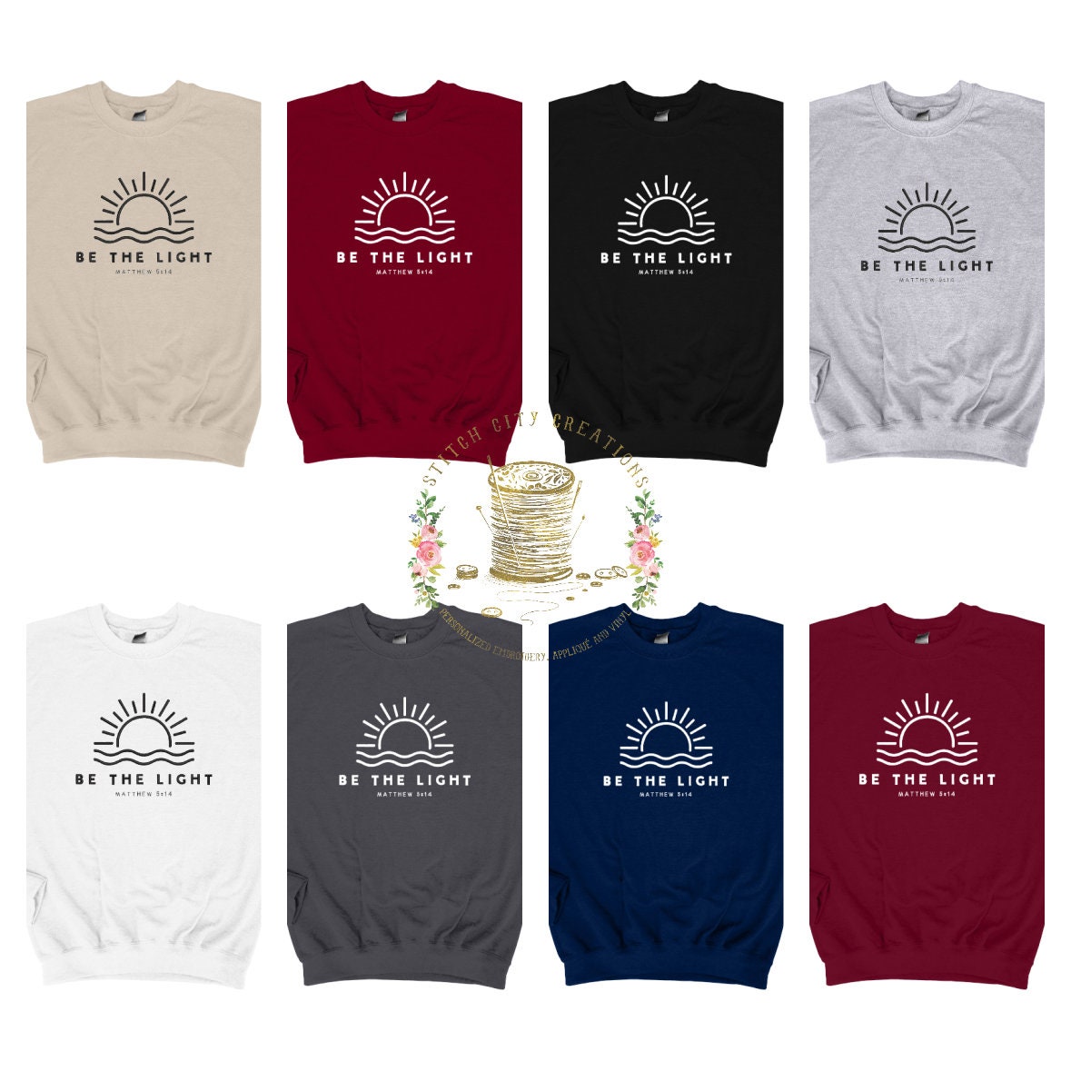 Be The Light Sweatshirt, Religious Sweatshirt