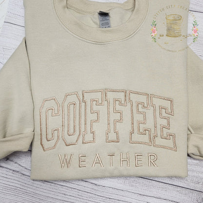 COFFEE Weather Sweatshirt