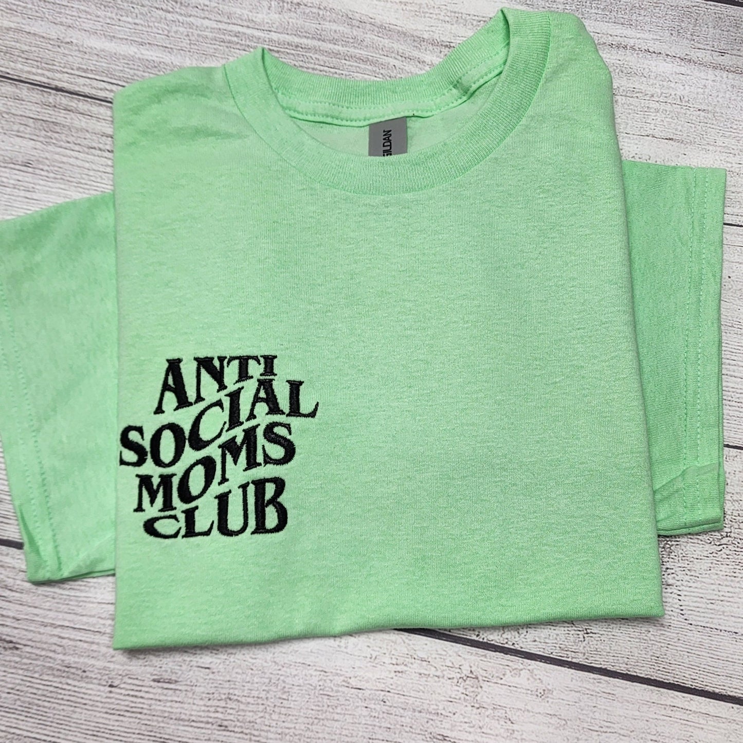 Anti Social Moms Club T-Shirt Embroidered