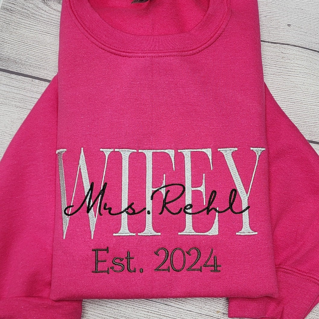 Personalized WIFEY Est. Sweatshirt, New Bride Gift