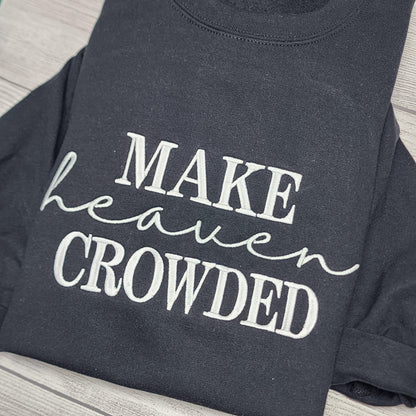 Black and White Make Heaven Crowded Embroidered Sweatshirt, Christian Sweatshirt
