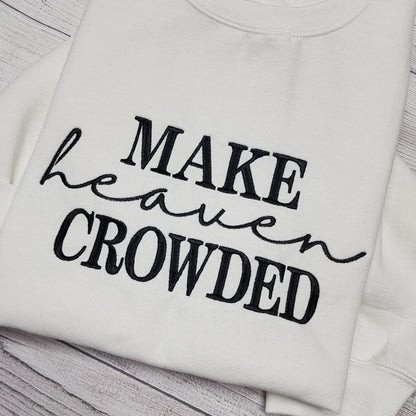 White and Black Make Heaven Crowded Embroidered Sweatshirt, Christian Sweatshirt