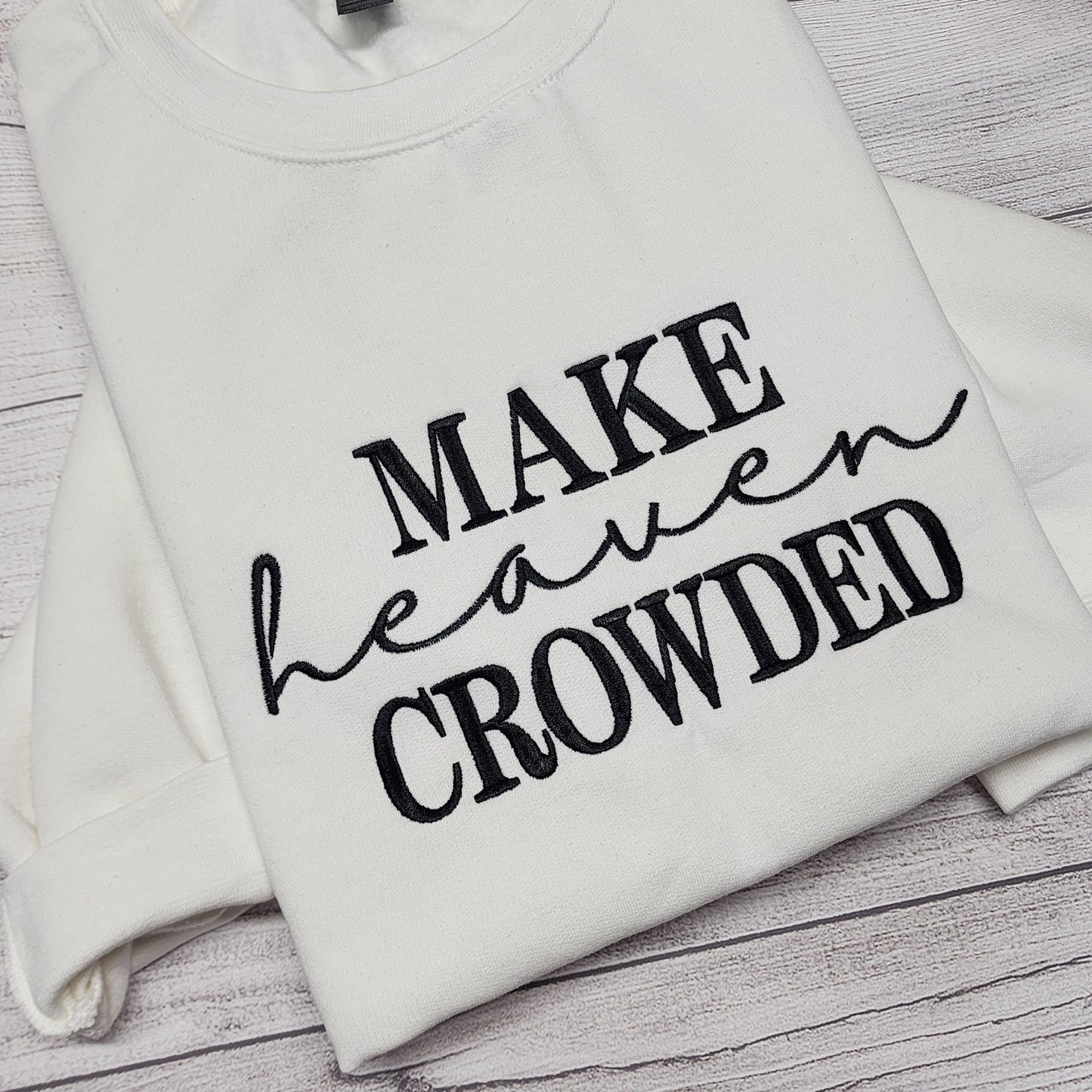 White and Black Make Heaven Crowded Embroidered Sweatshirt, Christian Sweatshirt