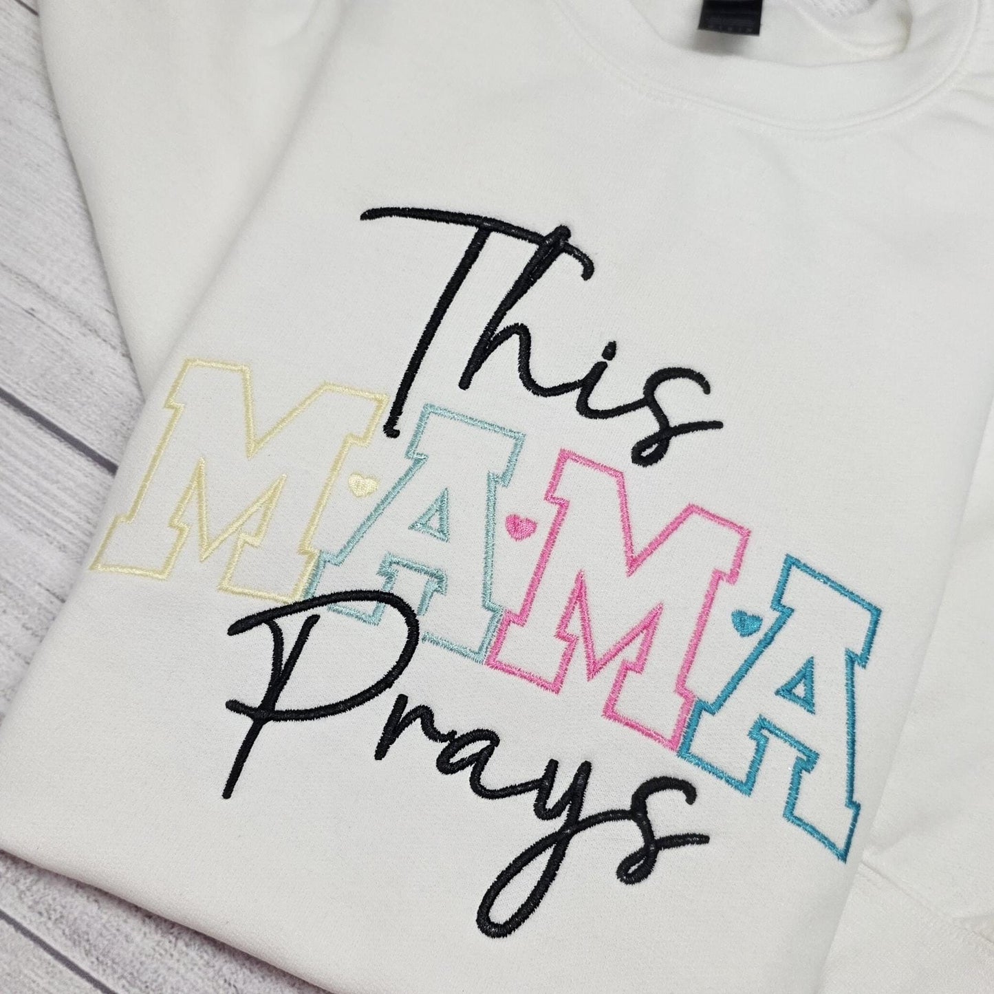 This MAMA Prays Embroidered Sweatshirt, Mothers Day Gift